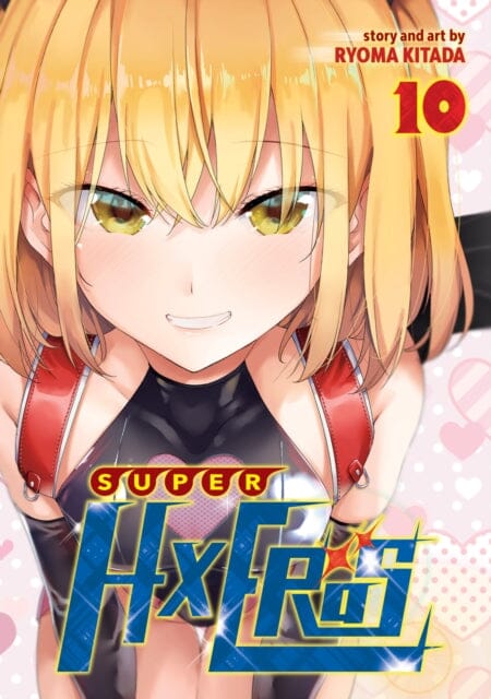 SUPER HXEROS Vol. 10 by Ryoma Kitada Extended Range Seven Seas Entertainment, LLC
