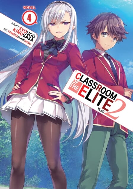 Classroom of the Elite: Year 2 (Light Novel) Vol. 4 by Syougo Kinugasa Extended Range Seven Seas Entertainment, LLC