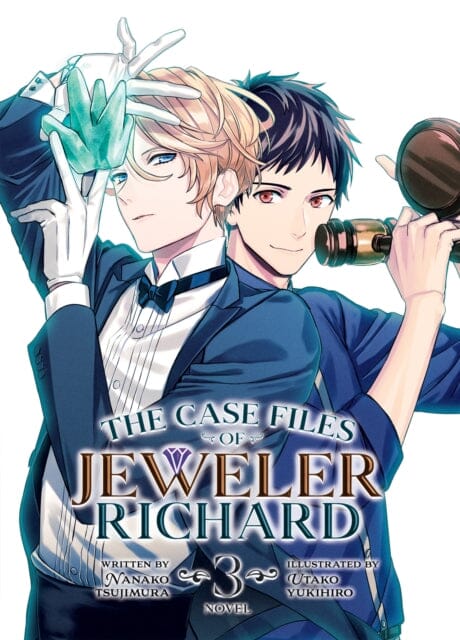 The Case Files of Jeweler Richard (Light Novel) Vol. 3 by Nanako Tsujimura Extended Range Seven Seas Entertainment, LLC