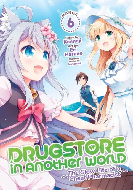 Drugstore in Another World: The Slow Life of a Cheat Pharmacist (Manga) Vol. 6 by Kennoji Extended Range Seven Seas Entertainment, LLC