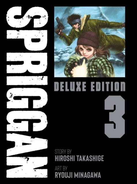 SPRIGGAN: Deluxe Edition 3 by Hiroshi Takashige Extended Range Seven Seas Entertainment, LLC