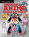 Awesome Anime Characters by C Hart Extended Range Sixth & Spring Books