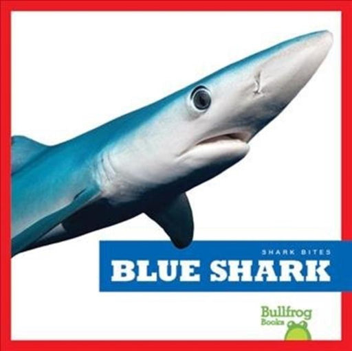 Blue Shark Popular Titles Bullfrog Books