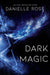 Dark Magic : Darkhaven Saga Book 2 Popular Titles Waterhouse Press