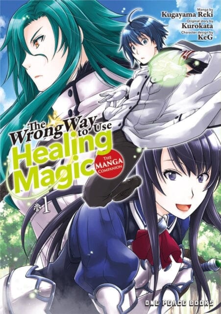The Wrong Way To Use Healing Magic Volume 1: The Manga Companion by Kurokata Extended Range Social Club Books