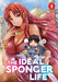 The Ideal Sponger Life Vol. 1 by Tsunehiko Watanabe Extended Range Seven Seas Entertainment, LLC