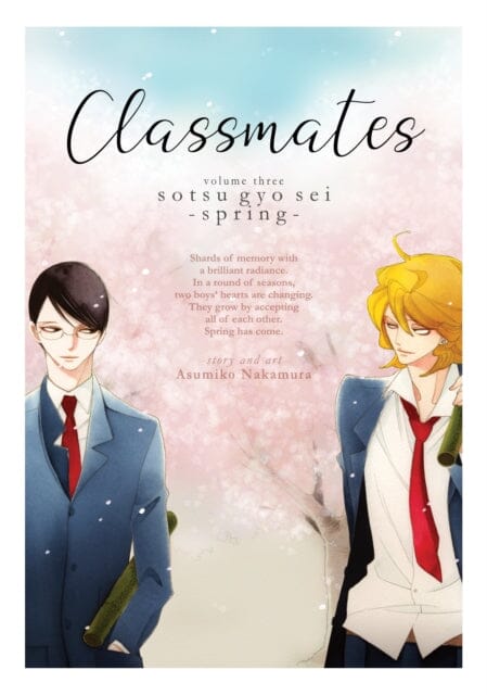 Classmates Vol. 3: Sotsu gyo sei (Spring) by Asumiko Nakamura Extended Range Seven Seas Entertainment, LLC