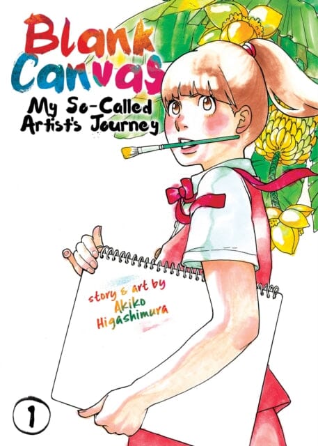 Blank Canvas: My So-Called Artist's Journey (Kakukaku Shikajika) Vol. 1 by Akiko Higashimura Extended Range Seven Seas Entertainment, LLC