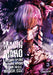 Machimaho: I Messed Up and Made the Wrong Person Into a Magical Girl! Vol. 3 by Souryu Extended Range Seven Seas Entertainment, LLC