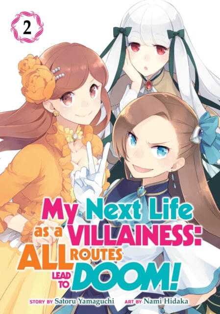 My Next Life as a Villainess: All Routes Lead to Doom! (Manga) Vol. 2 by Satoru Yamaguchi Extended Range Seven Seas Entertainment, LLC