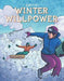 Survive!: Winter Willpower by Bill Yu Extended Range North Star Editions