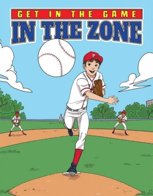 Get in the Game: In the Zone by Bill Yu Extended Range North Star Editions