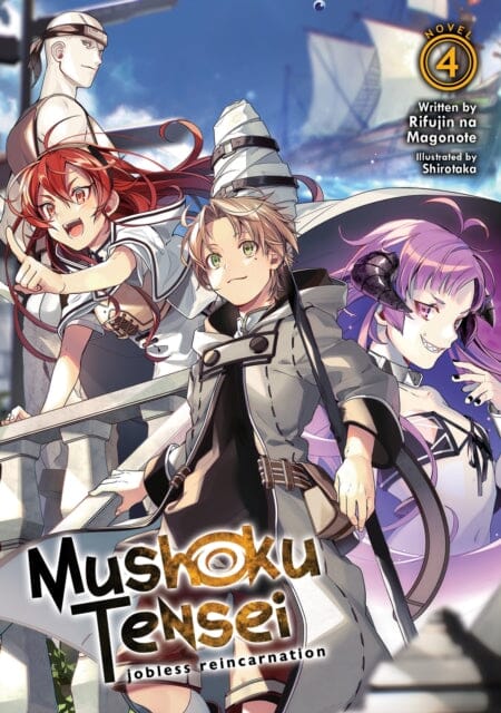 Mushoku Tensei: Jobless Reincarnation (Light Novel) Vol. 4 by Rifujin Na Magonote Extended Range Seven Seas Entertainment, LLC