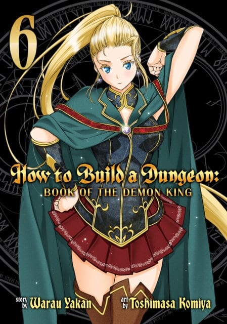 How to Build a Dungeon: Book of the Demon King Vol. 6 by Yakan Warau Extended Range Seven Seas Entertainment, LLC