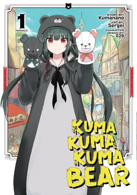 Kuma Kuma Kuma Bear (Manga) Vol. 1 by Kumanano Extended Range Seven Seas Entertainment