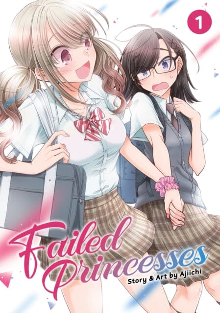 Failed Princesses Vol. 1 by Ajiichi Extended Range Seven Seas Entertainment, LLC