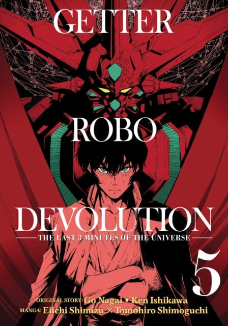 Getter Robo Devolution Vol. 5 by Ken Ishikawa Extended Range Seven Seas Entertainment, LLC