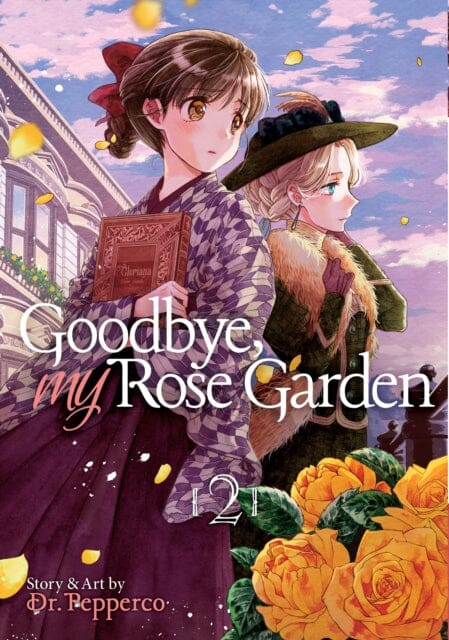 Goodbye, My Rose Garden Vol. 2 by Dr. Pepperco Extended Range Seven Seas Entertainment