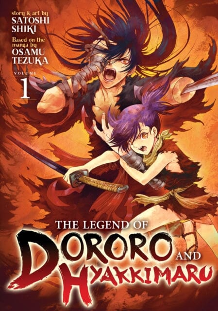 The Legend of Dororo and Hyakkimaru Vol. 1 by Osamu Tezuka Extended Range Seven Seas Entertainment, LLC