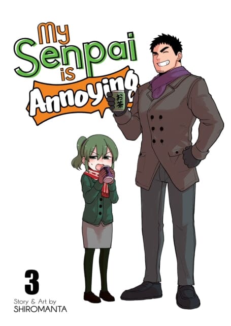My Senpai is Annoying Vol. 3 by Shiromanta Extended Range Seven Seas Entertainment, LLC