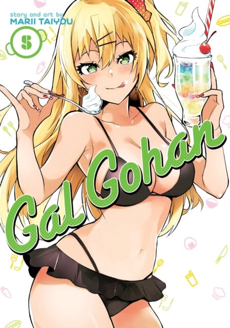 Gal Gohan Vol. 5 by Marii Taiyou Extended Range Seven Seas Entertainment, LLC