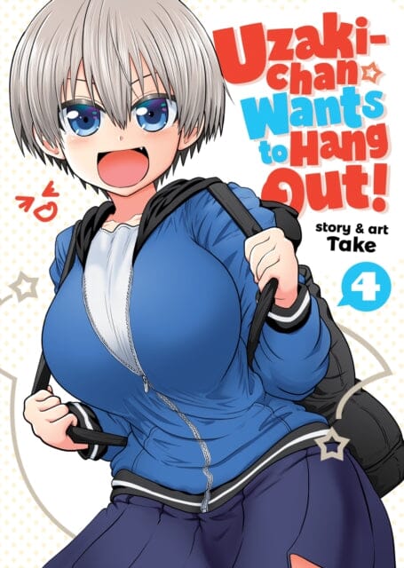 Uzaki-chan Wants to Hang Out! Vol. 4 by Take Extended Range Seven Seas Entertainment, LLC