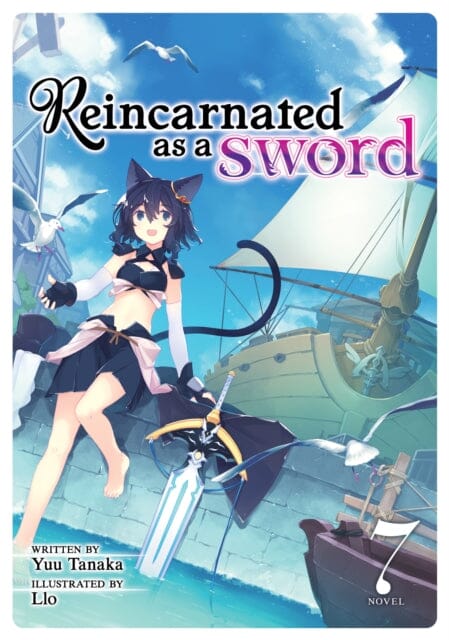 Reincarnated as a Sword (Light Novel) Vol. 7 by Yuu Tanaka Extended Range Seven Seas Entertainment, LLC