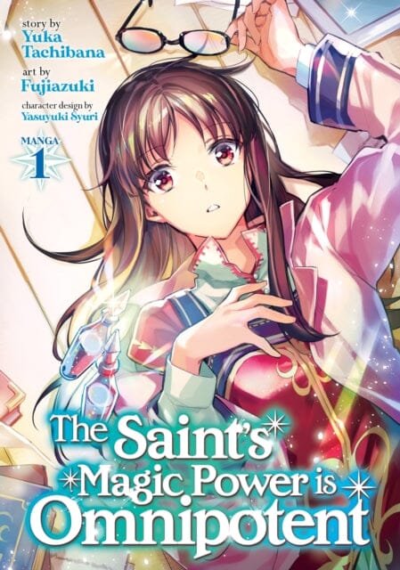 The Saint's Magic Power is Omnipotent (Manga) Vol. 1 by Yuka Tachibana Extended Range Seven Seas Entertainment, LLC