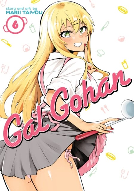 Gal Gohan Vol. 6 by Marii Taiyou Extended Range Seven Seas Entertainment, LLC