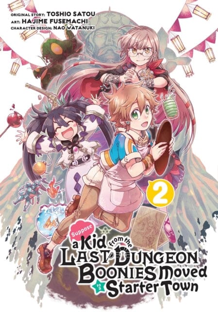 Suppose A Kid From The Last Dungeon Boonies Moved To A Starter Town 2 (manga) by Toshio Satou Extended Range Square Enix