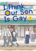I Think Our Son Is Gay 03 by Okura Extended Range Square Enix