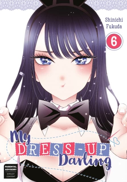 My Dress-up Darling 6 by Shinichi Fukuda Extended Range Square Enix