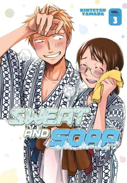 Sweat And Soap 3 by Kintetsu Yamada Extended Range Kodansha America, Inc