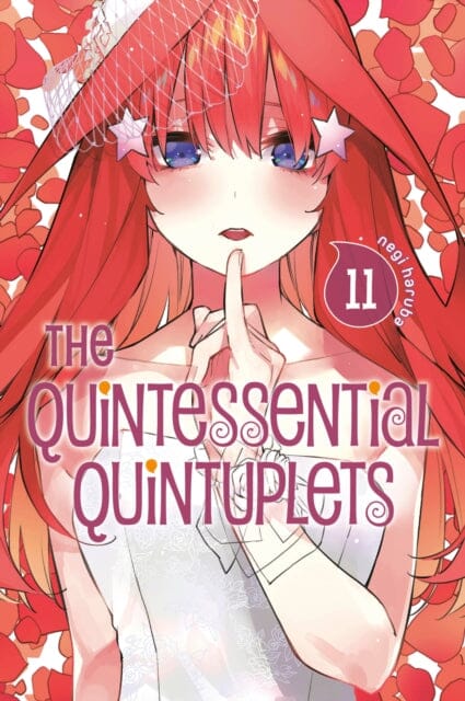 The Quintessential Quintuplets 11 by Negi Haruba Extended Range Kodansha America, Inc