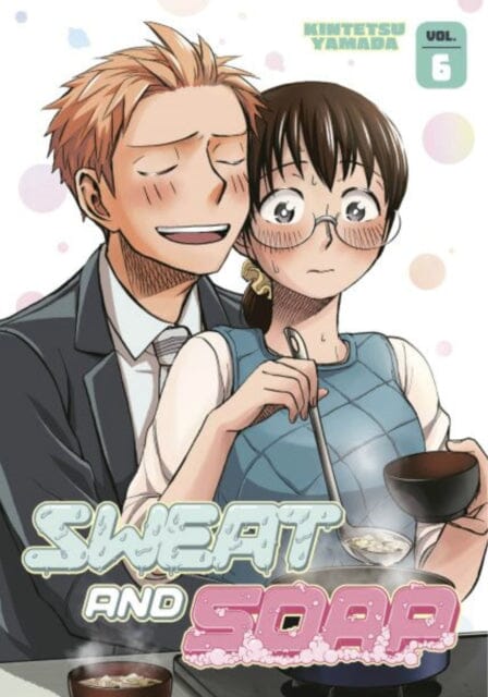 Sweat and Soap 6 by Kintetsu Yamada Extended Range Kodansha America, Inc