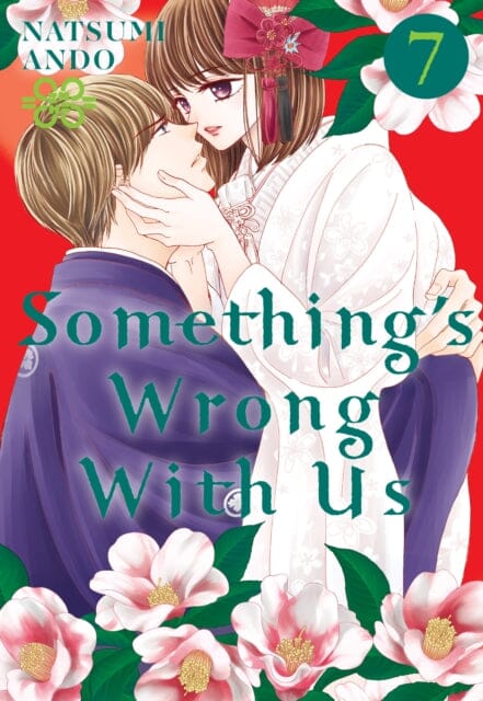Something's Wrong With Us 7 by Natsumi Ando Extended Range Kodansha America, Inc