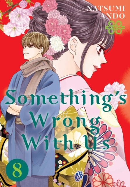 Something's Wrong With Us 8 by Natsumi Ando Extended Range Kodansha America, Inc