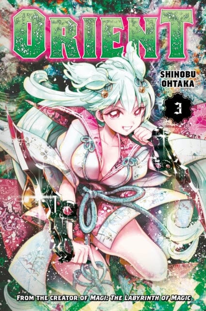Orient 3 by Shinobu Ohtaka Extended Range Kodansha America, Inc