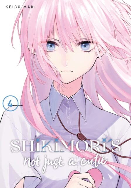 Shikimori's Not Just a Cutie 4 by Keigo Maki Extended Range Kodansha America, Inc