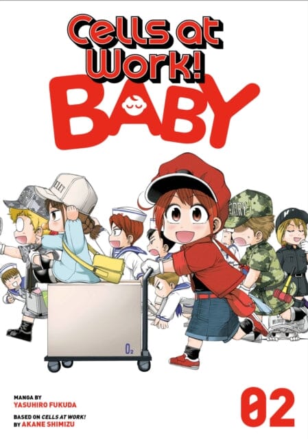 Cells at Work! Baby 2 by Yasuhiro Fukuda Extended Range Kodansha America, Inc