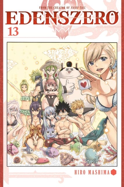 EDENS ZERO 13 by Hiro Mashima Extended Range Kodansha America, Inc