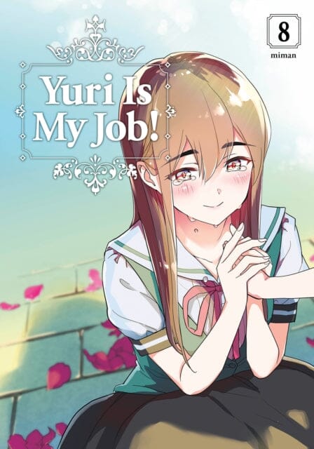 Yuri is My Job! 8 by Miman Extended Range Kodansha America, Inc