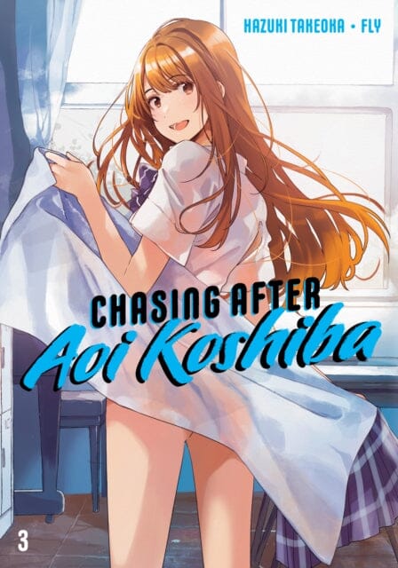 Chasing After Aoi Koshiba 3 by Hazuki Takeoka Extended Range Kodansha America, Inc