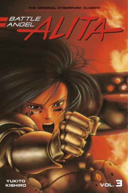 Battle Angel Alita 3 (Paperback) by Yukito Kishiro Extended Range Kodansha America, Inc