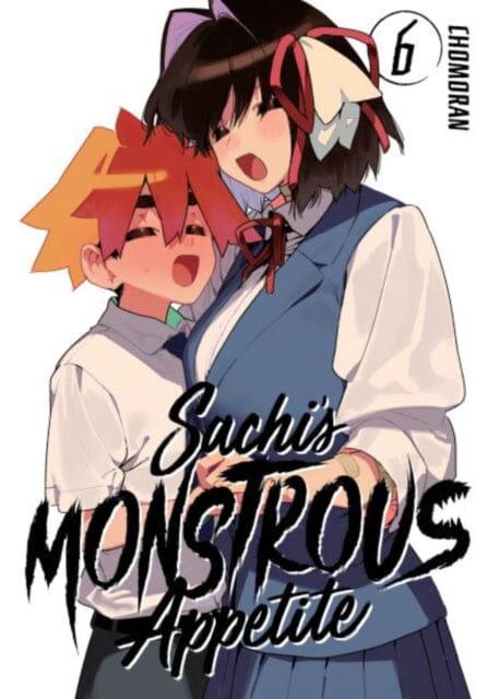 Sachi's Monstrous Appetite 6 by Chomoran Extended Range Kodansha America, Inc