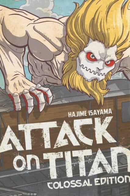 Attack on Titan: Colossal Edition 6 by Hajime Isayama Extended Range Kodansha America, Inc