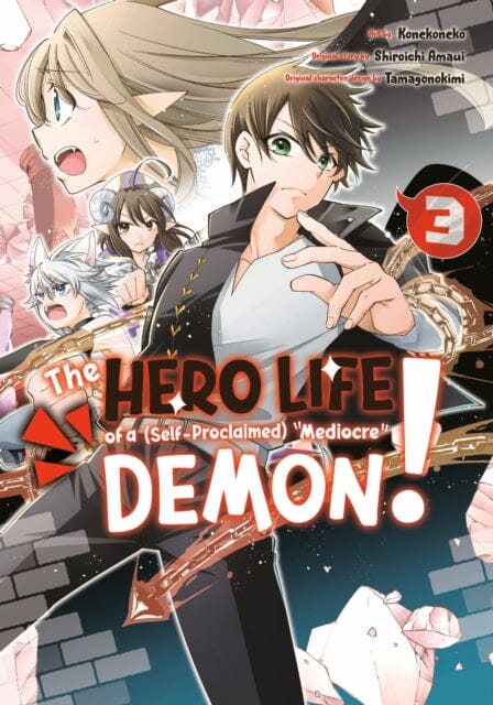 The Hero Life of a (Self-Proclaimed) Mediocre Demon! 3 by Shiroichi Amaui Extended Range Kodansha America, Inc