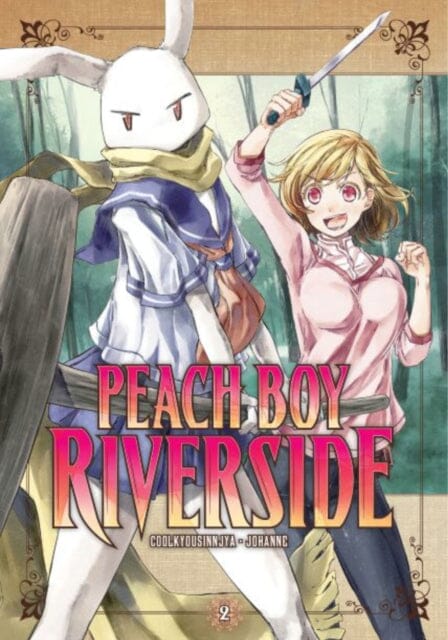 Peach Boy Riverside 2 by Coolkyousinnjya Extended Range Kodansha America, Inc