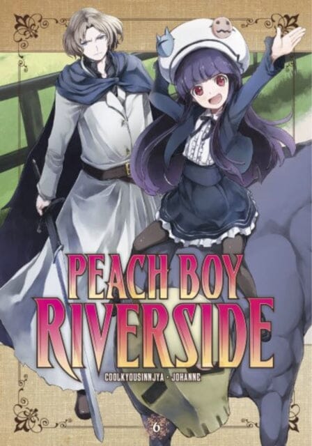 Peach Boy Riverside 6 by Coolkyousinnjya Extended Range Kodansha America, Inc