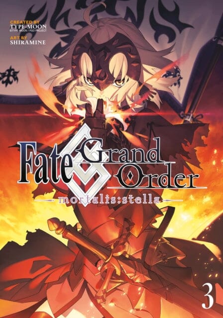 Fate/Grand Order -mortalis:stella- 3 (Manga) by Shiramine Extended Range Kodansha America, Inc